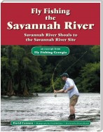Fly Fishing the Savannah River