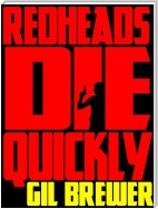 Redheads Die Quickly