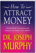 How to Attract Money