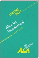 Alice im Wunderland von Lewis Carroll (Lektürehilfe)