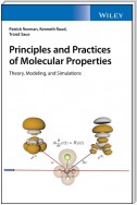 Principles and Practices of Molecular Properties