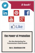 The Power of Promotion!  On-line Marketing For Toastmasters Club Growth