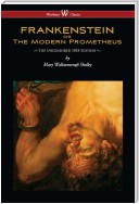 FRANKENSTEIN or The Modern Prometheus (Uncensored 1818 Edition - Wisehouse Classics)