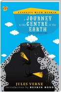 A Journey to the Centre of the Earth