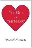 The Gift of the Heart