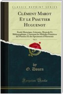 Clément Marot Et le Psautier Huguenot