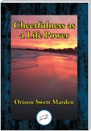 Cheerfulness as a Life Power