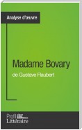 Madame Bovary de Gustave Flaubert (Analyse approfondie)