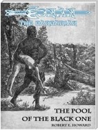 The Pool Of The Black One - Conan the Barbarian