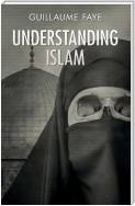 Understanding Islam