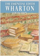 The Essential Edith Wharton Collection