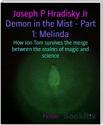 Demon in the Mist - Part 1: Melinda