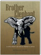 Brother Elephant