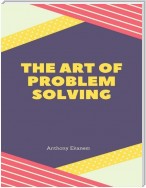 The Art of Problem Solving