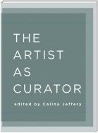 The Artist as Curator