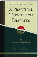 A Practical Treatise on Diabetes