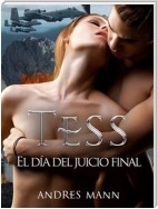 TESS - El día del juicio final