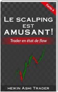 Le Scalping Est Amusant! 4