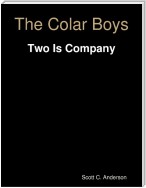 The Colar Boys - Two Is Company