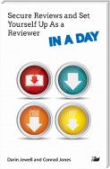 Secure Reviews and Set Yourself Up As a Reviewer IN A DAY