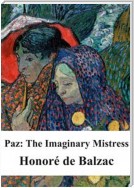 Paz: The Imaginary Mistress