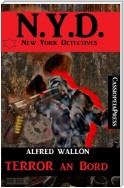 N.Y.D. - Terror an Bord (New York Detectives)