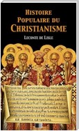 Histoire populaire du Christianisme
