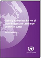 Globally Harmonized System of Classification and Labelling of Chemicals (GHS)