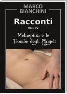 Melaspina e le trombe degli angeli. Racconti Vol. 4