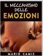 Il meccanismo delle emozioni