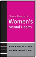 Clinical Manual of Women's Mental Health