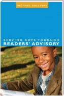 Serving Boys through Readers’ Advisory