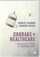 Courage in Healthcare