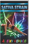 Sativa Strain, The San Francisco Mystery Series, Book 5