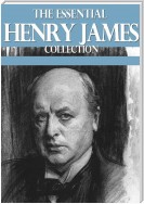 The Essential Henry James Collection