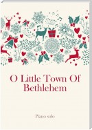 O Little Town Of Bethlehem