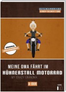 Meine Oma fährt im Hühnerstall Motorrad