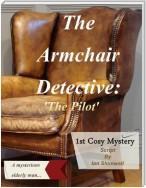 The Armchair Detective: 'The Pilot'