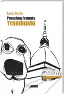 Prossima fermata Trambusto