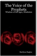 The Voice of the Prophets: Wisdom of the Ages, Hinduism