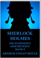Sherlock Holmes - Die schönsten Detektivgeschichten, Band 4