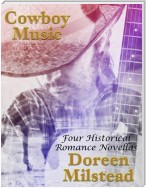 Cowboy Music: Four Historical Romance Novellas