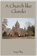 A Church like Cluedo