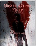 Mind of a Serial Killer: The Carver