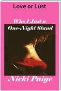 Love or Lust: Was I Just a One-Night Stand