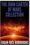 The John Carter of Mars Collection (7 Novels + Bonus Audiobook Links)