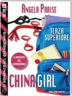 Il romanzo del quinquennio - Terza superiore - China Girl