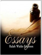 Essays by Ralph Waldo Emerson