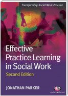 Effective Practice Learning in Social Work