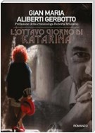 L'ottavo giorno di Katarina